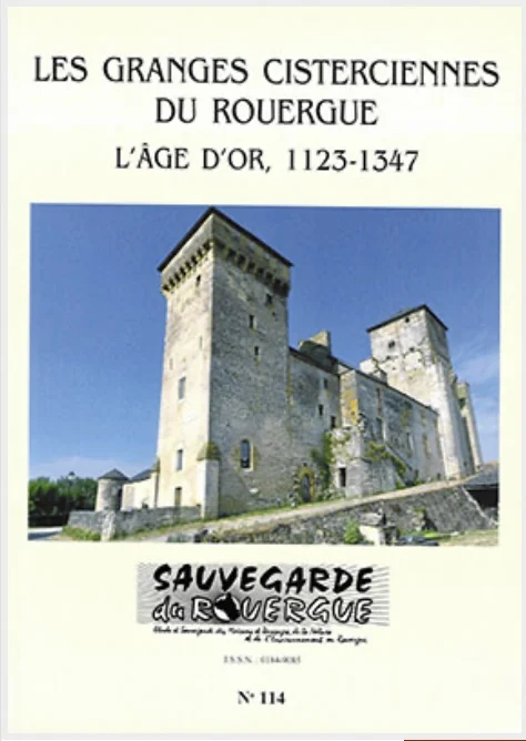 114 les granges cisterciennes du rouergue lage dor 1123 1347